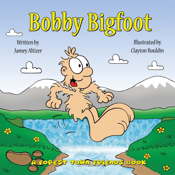 Book Bobby Bigfoot Jamey Altizer