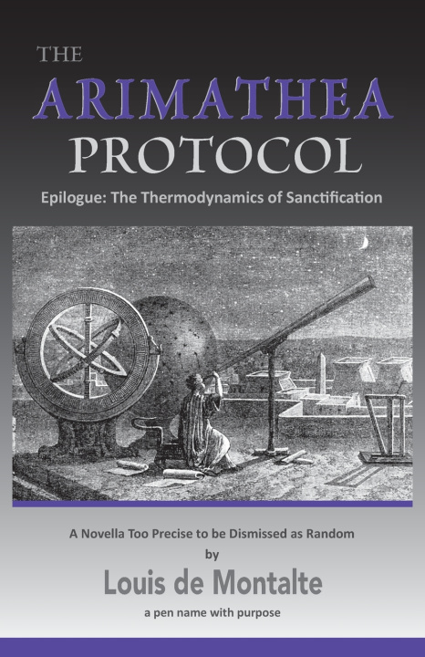 Книга The Arimathea Protocol Louis de Montalte