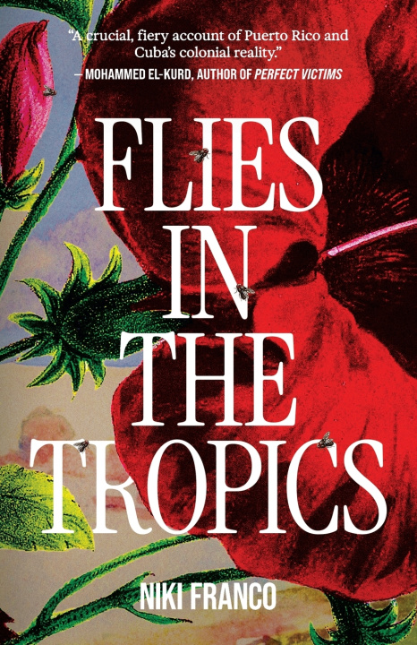 Libro Flies in the Tropics Niki Franco