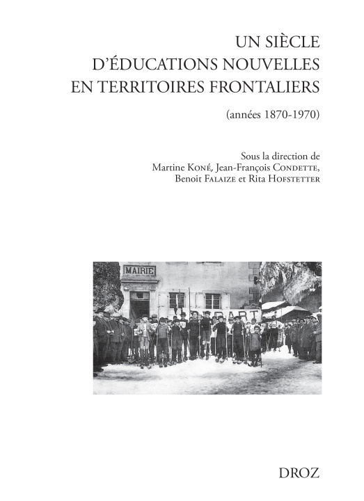 Kniha Un siècle d'éducations nouvelles en territoires frontaliers (années 1870-1970) 