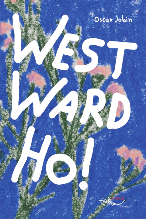 Kniha Westward Ho ! Jobin