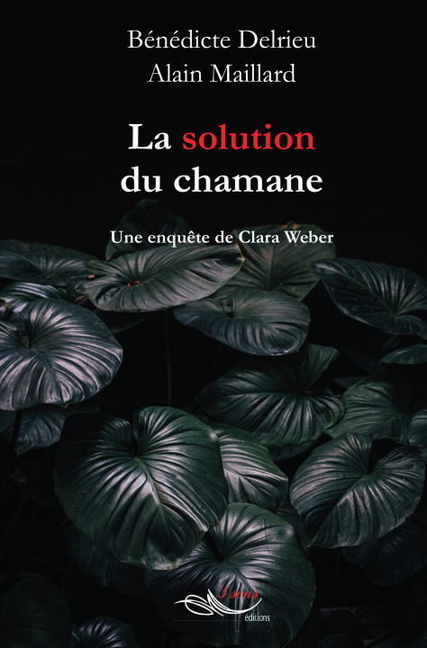 Kniha La solution du Chamane Delrieu