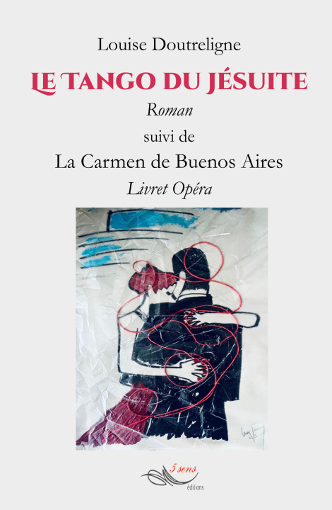Книга Le tango du Jésuite Doutreligne