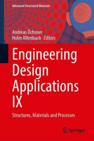 Knjiga Engineering Design Applications IX Andreas Ochsner