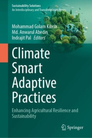 Knjiga Climate Smart Adaptive Practices Mohammad Golam Kibria