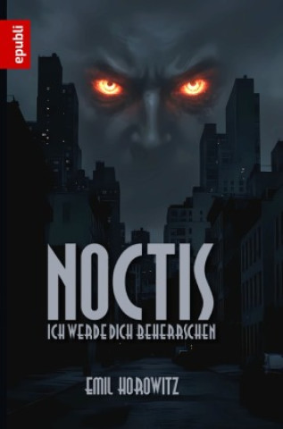 Knjiga Noctis Emil Horowitz