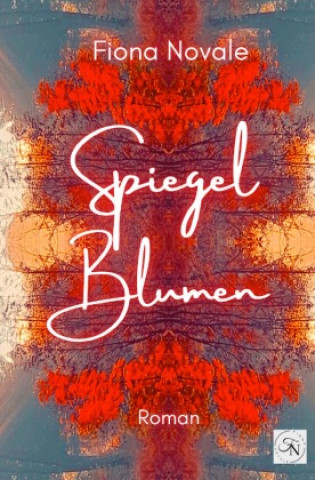 Buch Spiegelblumen Fiona Novale