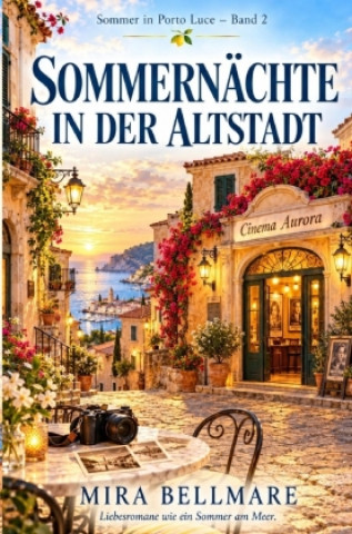 Buch Sommernächte in der Altstadt Mira Bellmare
