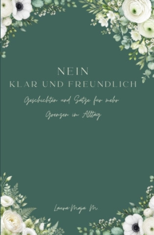 Книга Nein - Klar und freundlich Laura-Maja M.