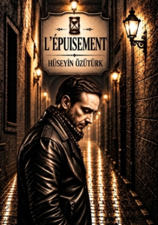 Könyv L'épuisement Hüseyin Özütürk