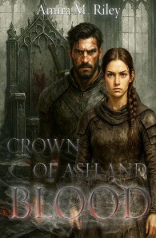 Knjiga Crown of Ash and Blood Amira M. Riley