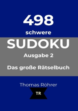 Kniha 498er Sudoku schwer, DIN A5 Thomas Röhrer
