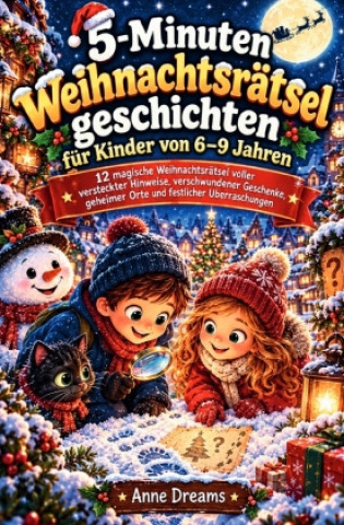 Buch 5-Minuten-Weihnachtsrätselgeschichten für Kinder von 6-9 Jahren Anne Dreams