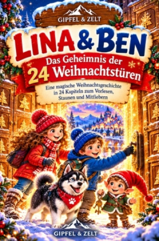 Kniha LINA & BEN - Das Geheimnis der 24 Weihnachtstüren Andreas Schäfer