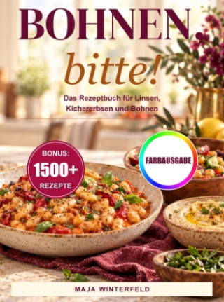 Kniha Bohnen, bitte! Maja Winterfeld