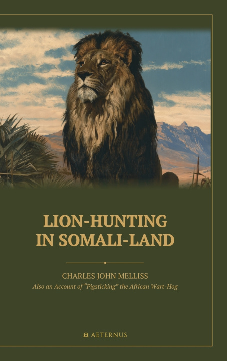 Boek Lion-Hunting in Somali-land (Annotated) Charles John Melliss