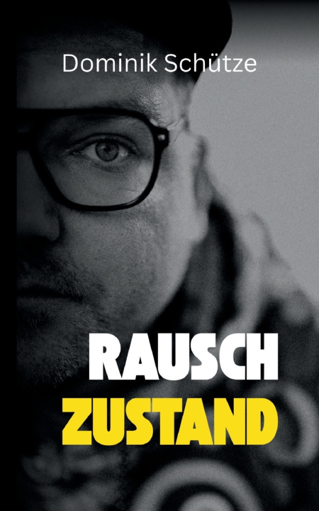 Carte Rauschzustand Dominik Schütze