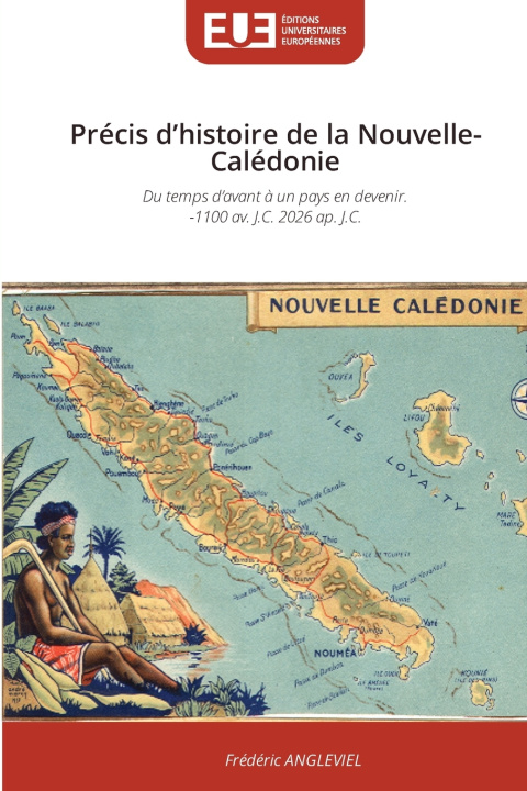 Könyv Précis d'histoire de la Nouvelle-Calédonie Frédéric ANGLEVIEL