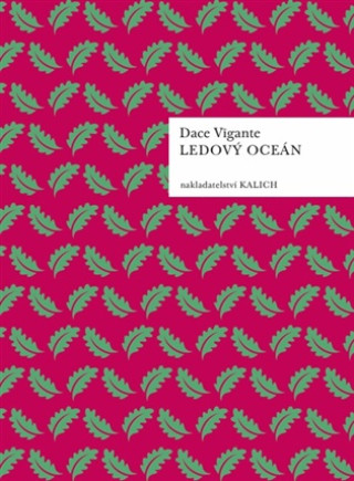 Książka Ledový oceán Dace Vigante