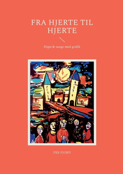 Livro Fra hjerte til hjerte Per Fjord