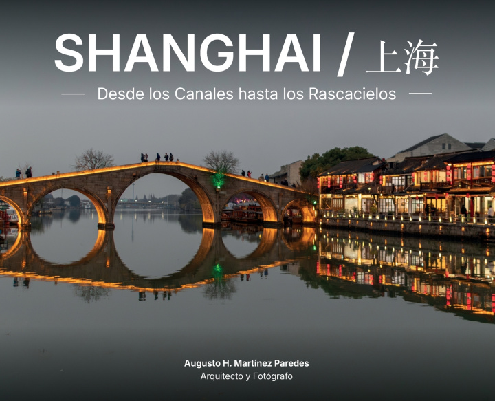 Knjiga Shanghai Augusto H. Martínez Paredes