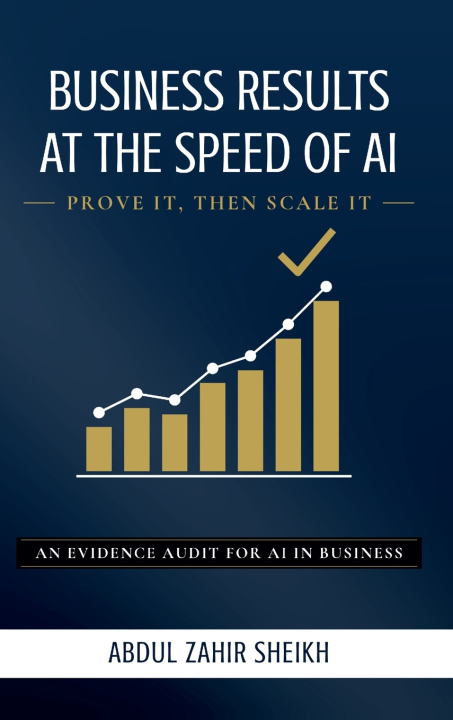 Книга BUSINESS RESULTS AT THE SPEED OF AI ABDUL ZAHIR SHEIKH