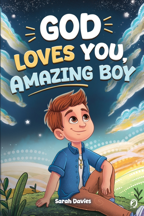 Buch God Loves You, Amazing Boy Sarah Davies