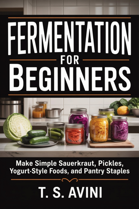Livro Fermentation for Beginners T.S Avini