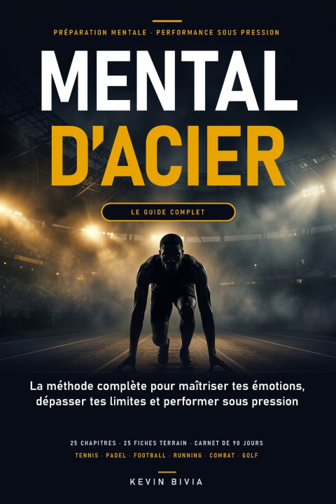 Libro Mental d'Acier Kevin Bivia