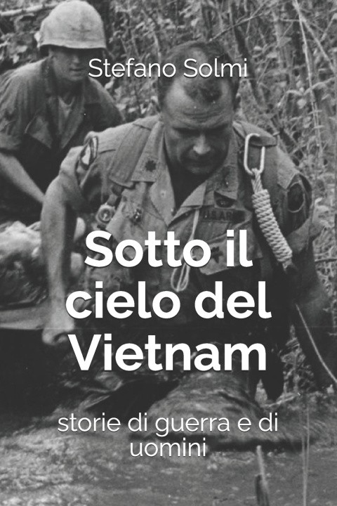Knjiga Sotto il cielo del Vietnam Stefano Solmi