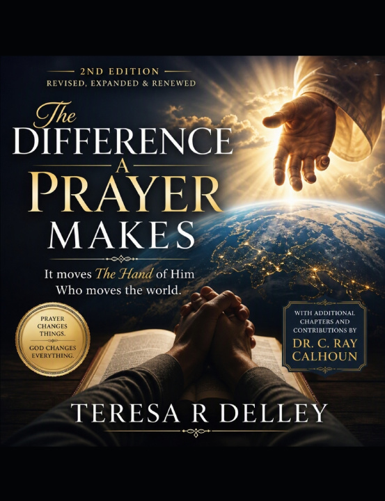 Książka The Difference A Prayer Makes Teresa R Delley