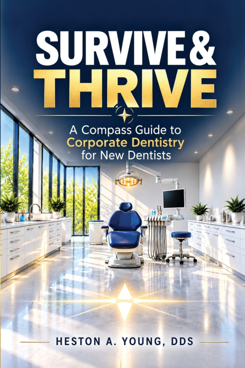 Carte Survive and Thrive Heston A. Young DDS