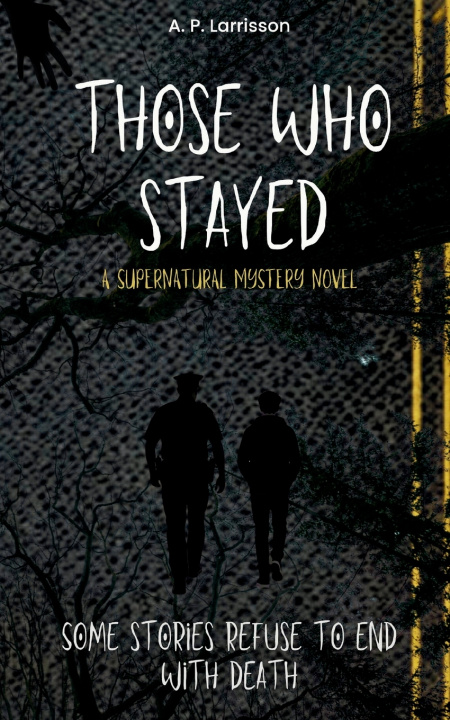 Buch Those Who stayed A.P. Larrisson