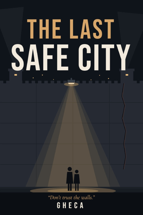 Libro The Last Safe City Gheca M