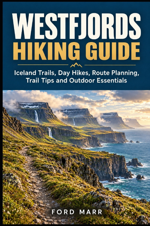 Knjiga Westfjords Hiking Guide FORD MARR