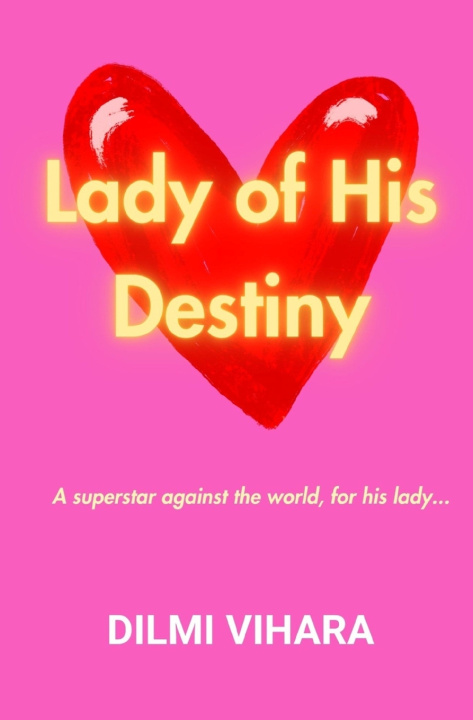 Βιβλίο Lady of His Destiny Dilmi Vihara