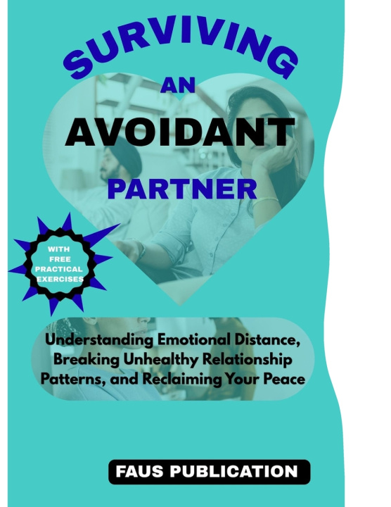 Książka SURVIVING AN AVOIDANT PARTNER FAUS Publication