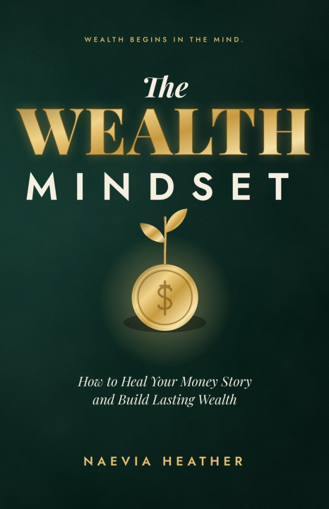 Libro The Wealth Mindset Naevia Heather