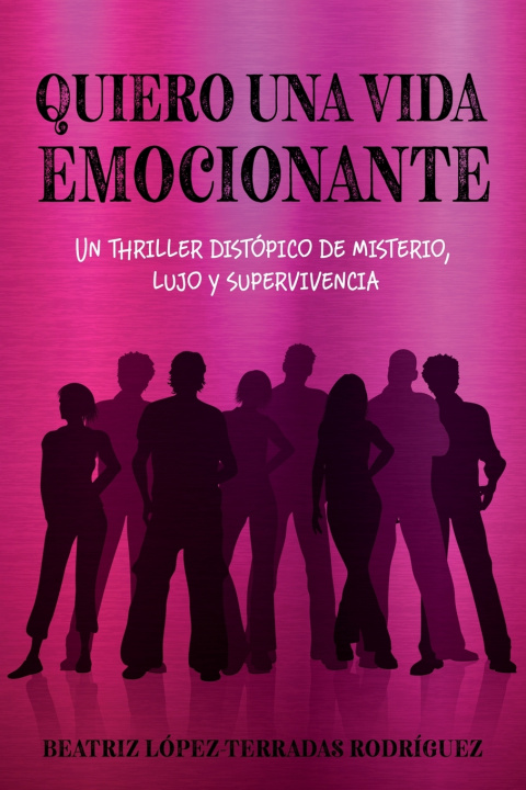 Buch Quiero una vida emocionante Beatriz López-Terradas Rodríguez