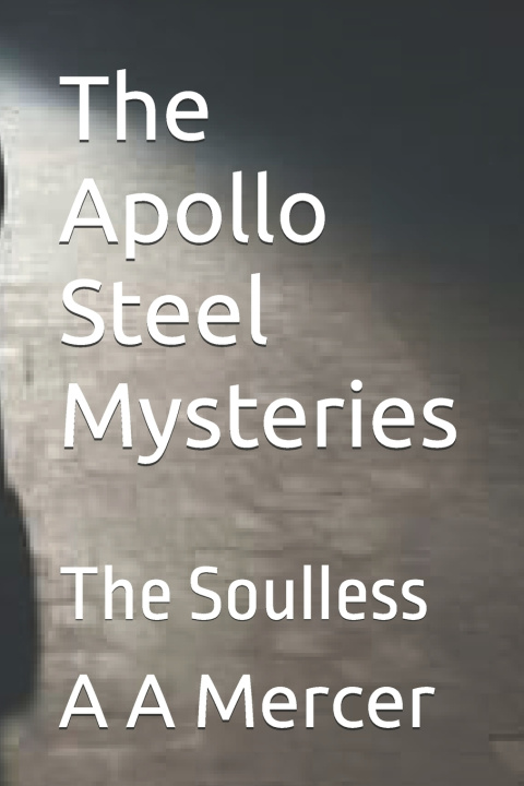 Buch The Apollo Steel Mysteries A A Mercer