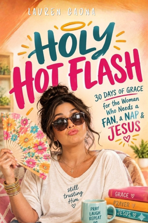 Buch Holy Hot Flash Lauren Gaona