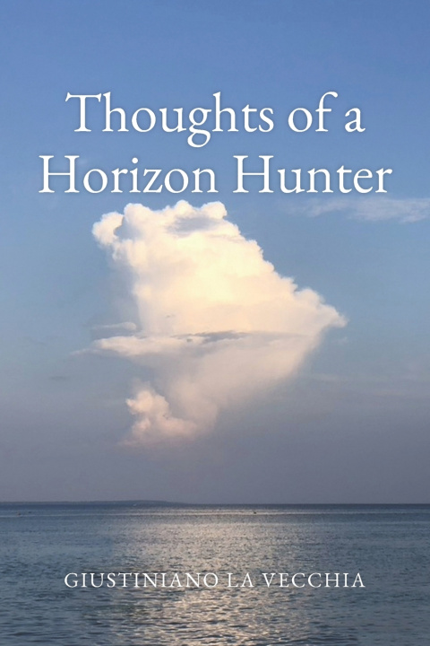 Boek Thoughts of a Horizon Hunter Giustiniano La Vecchia