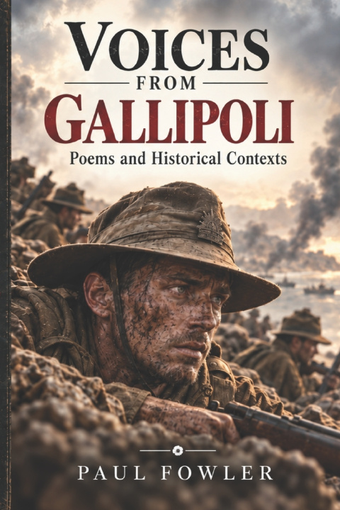 Buch Voices From Gallipoli Paul Fowler