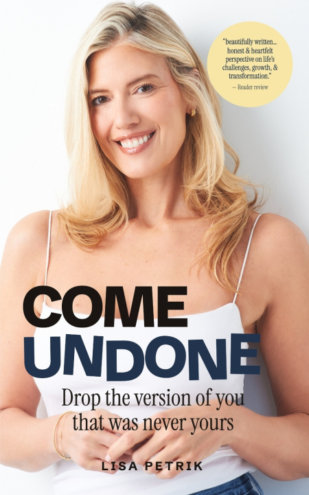 Kniha Come Undone Lisa Petrik