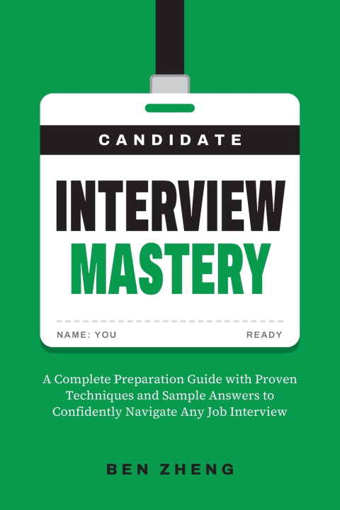 Buch Interview Mastery Ben Zheng