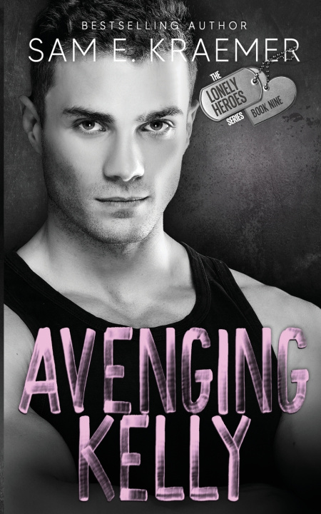 Knjiga Avenging Kelly Sam E. Kraemer