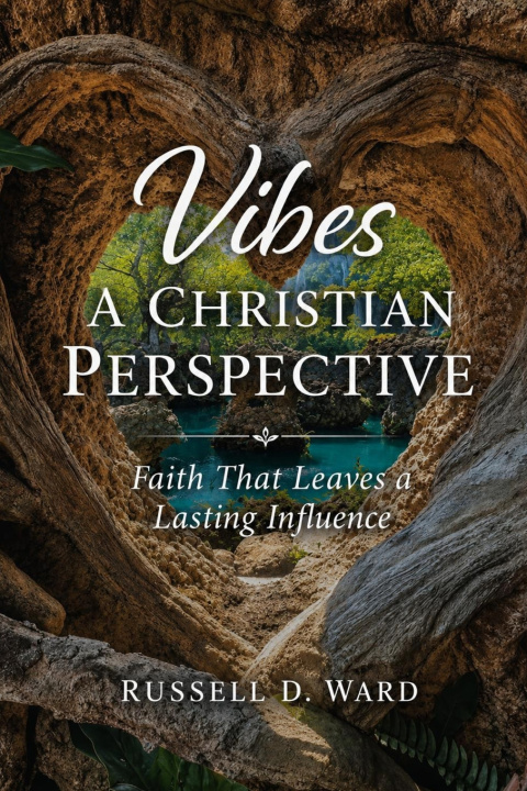 Knjiga Vibes A Christian Perspective Russell D. Ward
