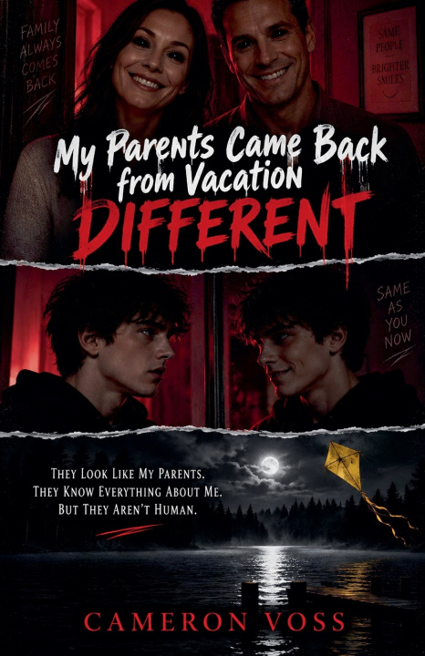 Knjiga My Parents Came Back from Vacation Different Cameron Voss