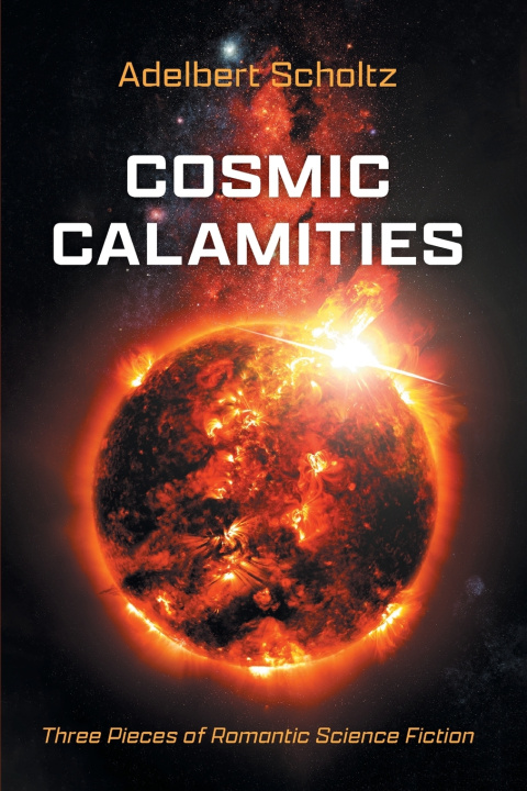 Carte Cosmic Calamities Adelbert Scholtz