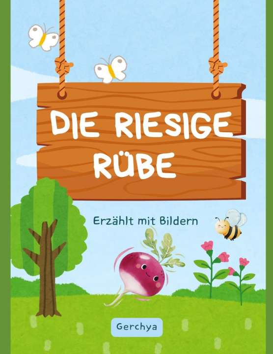Boek Die riesige Rübe Gerchya Gergana Vladimirova